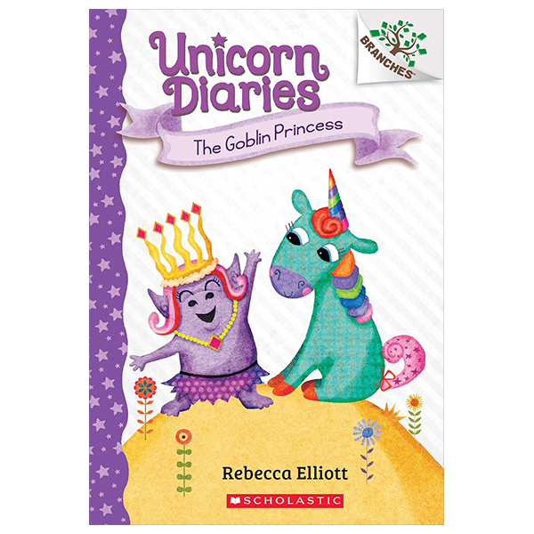 unicorn diaries - book 4 - the goblin princess