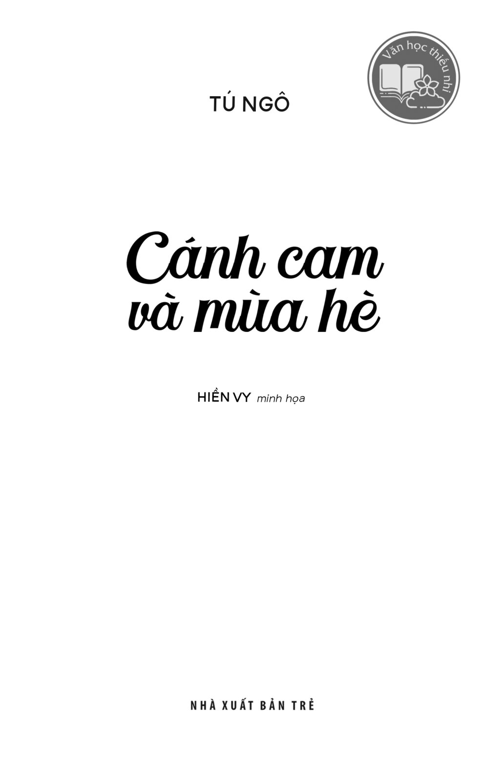 Văn Học Thiếu Nhi - Cánh Cam Và Mùa Hè - Ảnh 3