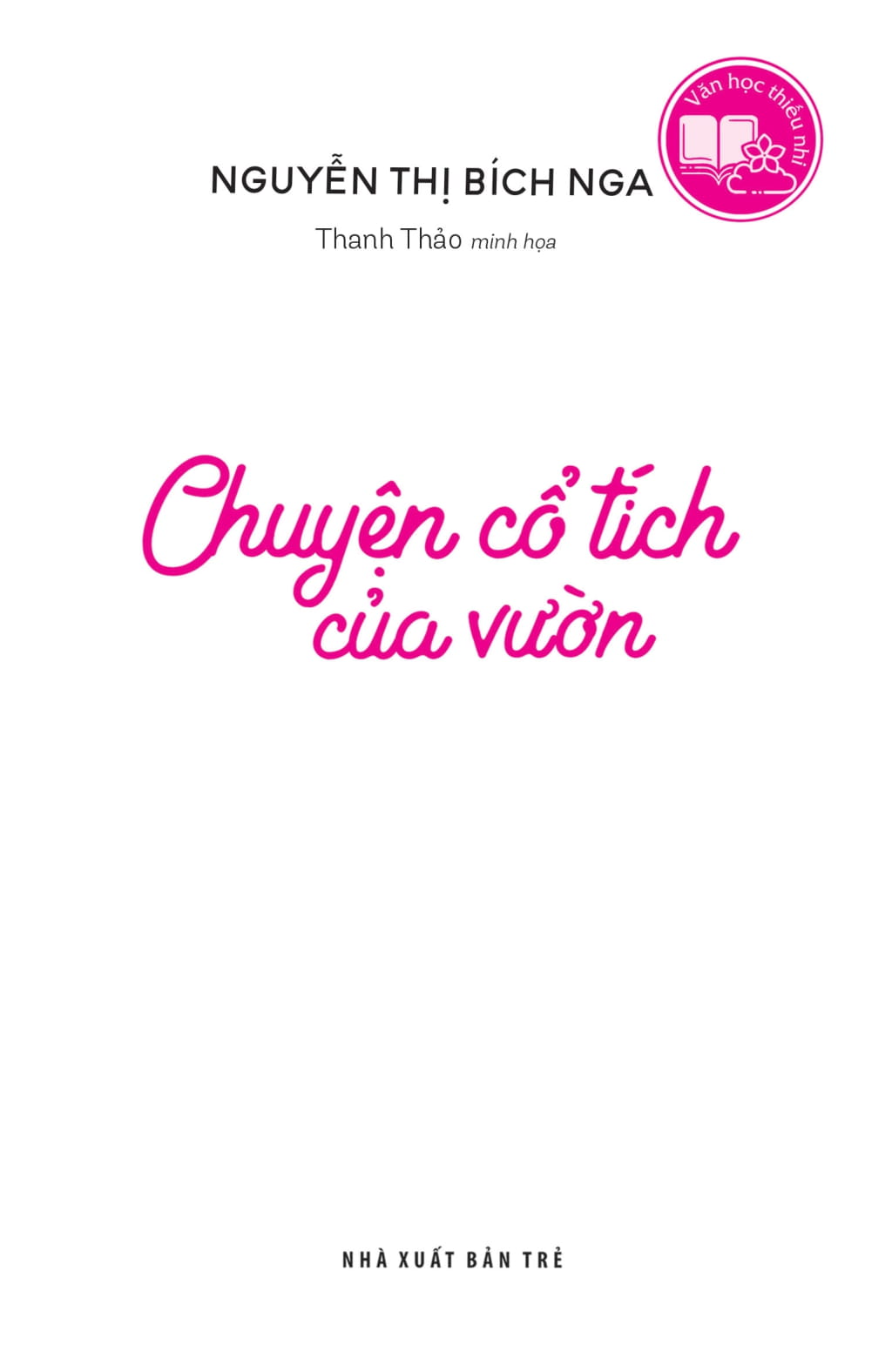 văn học thiếu nhi - chuyện cổ tích của vườn - Ảnh 4