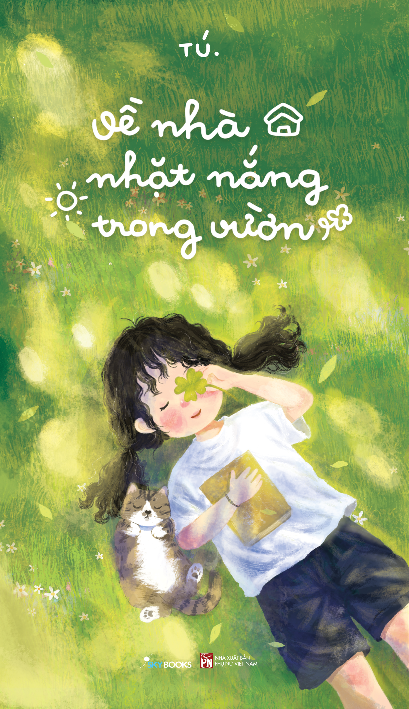 Về Nhà Nhặt Nắng Trong Vườn - Bản Đặc Biệt - Tặng Kèm 1 Bookmark + 2 Postcard - Ảnh 3