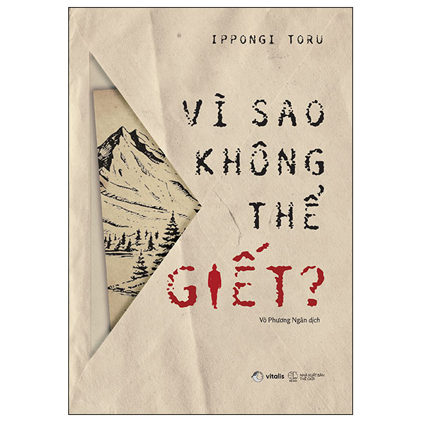 vì sao không thể giết?