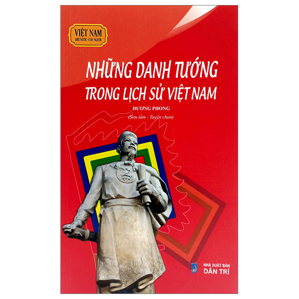 việt nam đất nước-con người - những danh tướng trong lịch sử việt nam