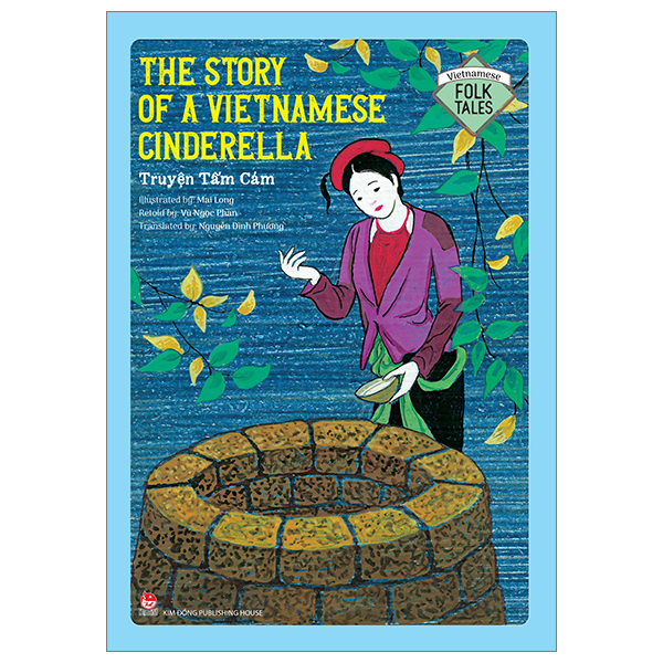 vietnamese folklore - the story of a vietnamese cinderella - truyện tấm cám