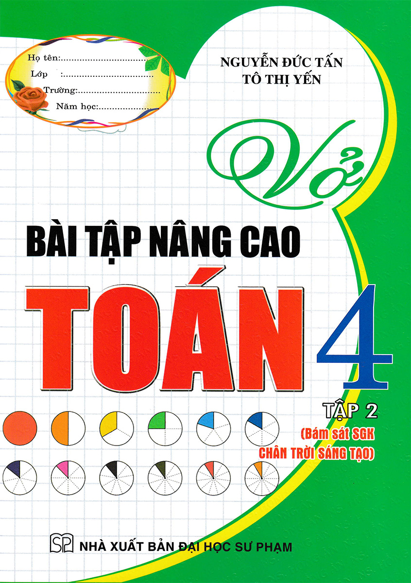 vở bài tập nâng cao toán 4 - tập 2 (bám sát sgk chân trời sáng tạo) - Ảnh 2