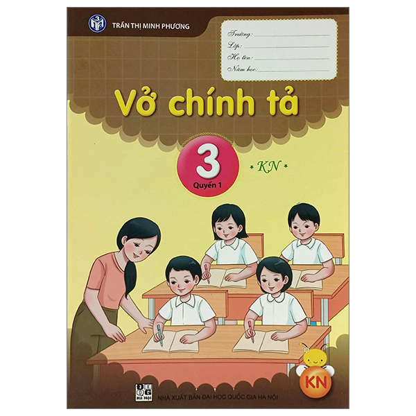 vở chính tả 3 - quyển 1 (kết nối) (2023)