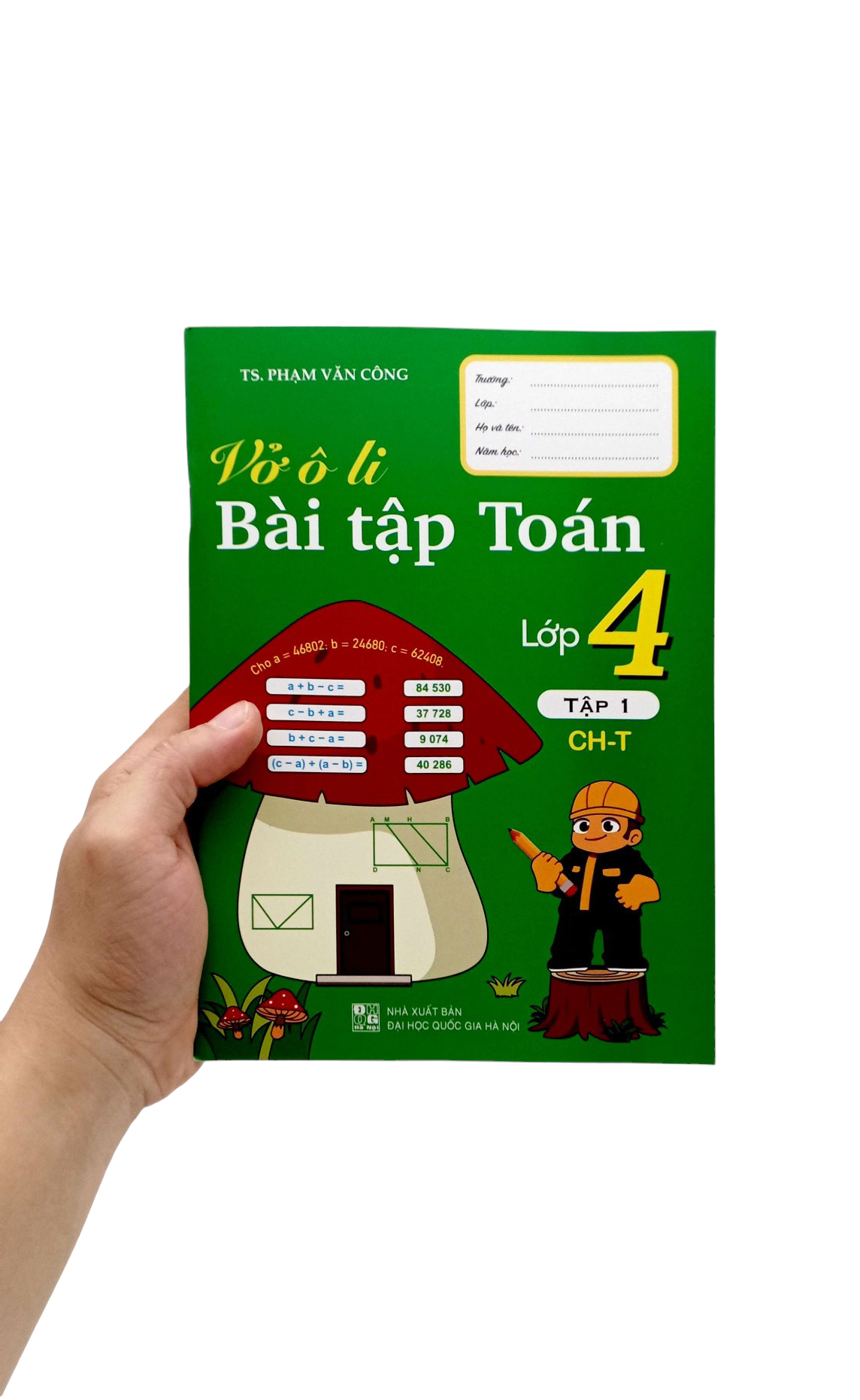 vở ô li bài tập toán lớp 4 - tập 1 - Ảnh 7