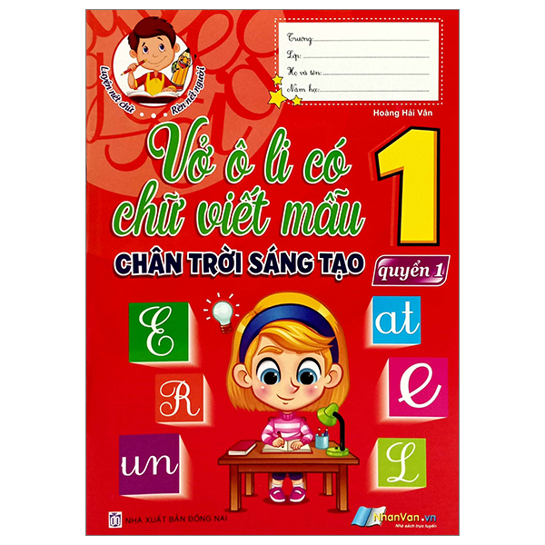 vở ô li có chữ viết mẫu 1 - quyển 1 (chân trời sáng tạo) (tái bản 2024)