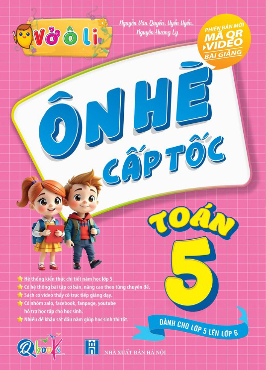 Vở Ô Li - Ôn Hè Cấp Tốc - Toán 5 - Dành Cho Lớp 5 Lên Lớp 6 - Ảnh 2