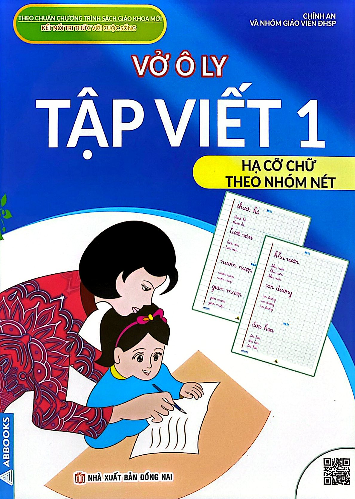 Vở Ô Ly Tập Viết 1 - Hạ Cỡ Chữ Theo Nhóm Nét (Theo Chuẩn Chương Trình Sách Giáo Khoa Mới Kết Nối Tri Thức Với Cuộc Sống) - Ảnh 2