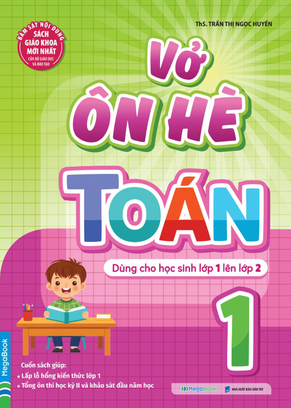 Vở Ôn Hè Toán Lớp 1 - Dành Cho Học Sinh Lớp 1 Lên Lớp 2 - Ảnh 2