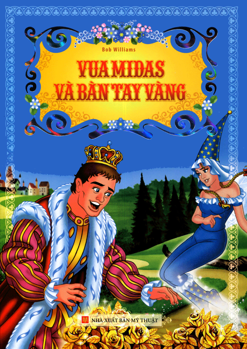 vua midas và bàn tay vàng - Ảnh 2