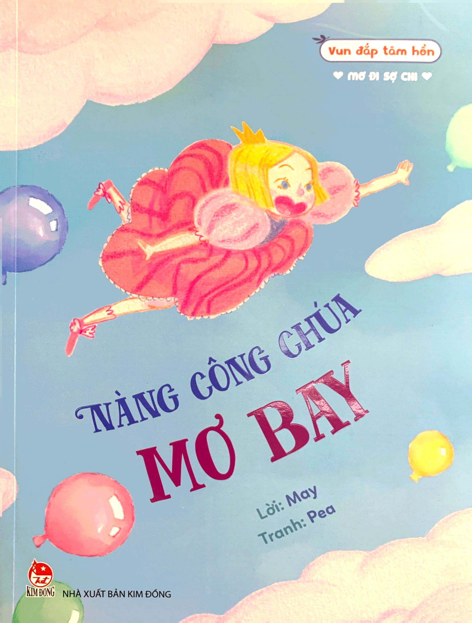 vun đắp tâm hồn - mơ đi sợ chi - nàng công chúa mơ bay - Ảnh 3