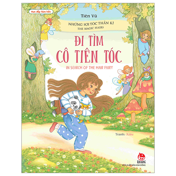 vun đắp tâm hồn - những sợi tóc thần kì - đi tìm cô tiên tóc - the magic hairs - in search of the hair fairy