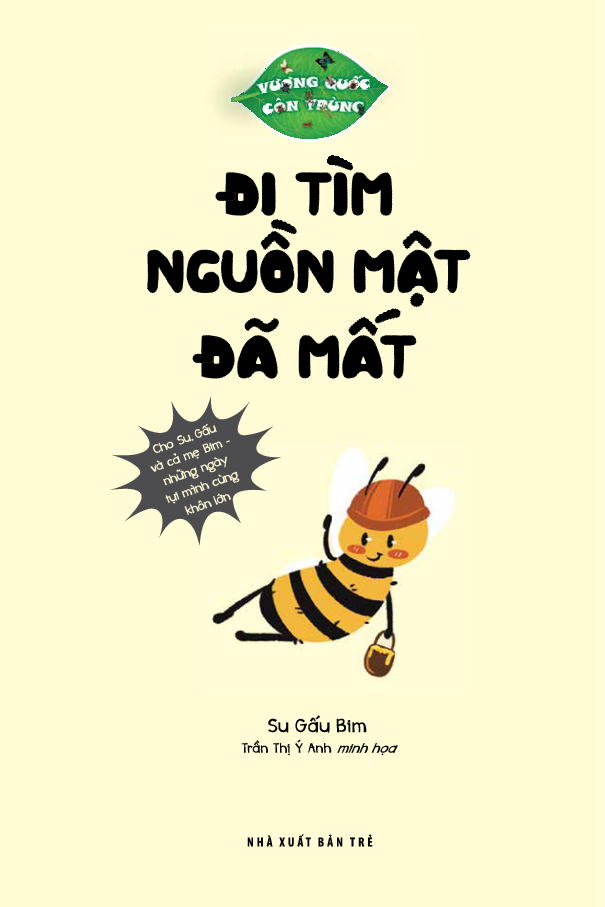 vương quốc côn trùng - đi tìm nguồn mật đã mất - Ảnh 3