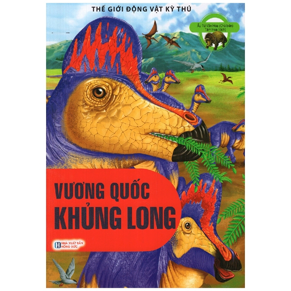 vương quốc khủng long - thế giới động vật kỳ thú