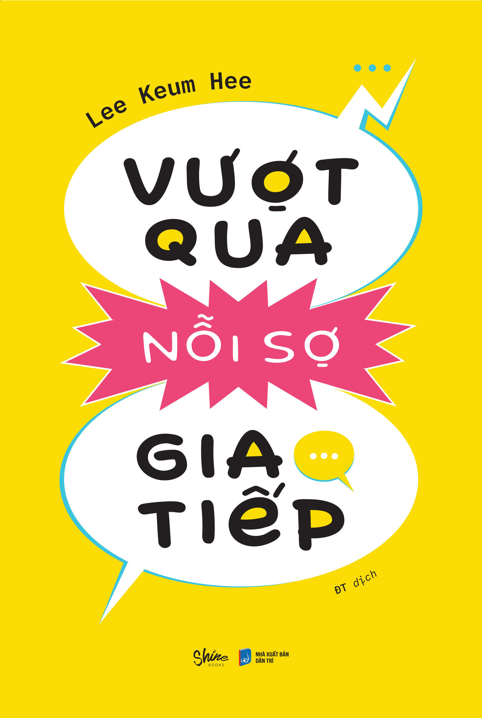 Vượt Qua Nỗi Sợ Giao Tiếp - Ảnh 2