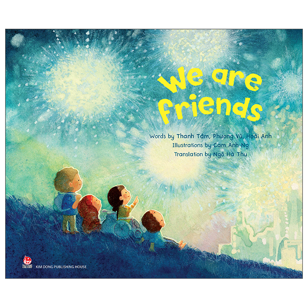 We Are Friends - Bìa Cứng