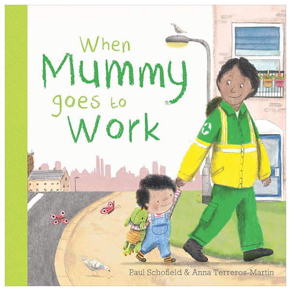 when mummy goes to work