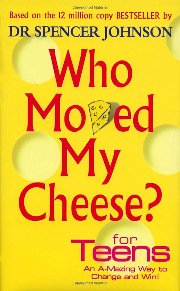 who moved my cheese for teens - Ảnh 2