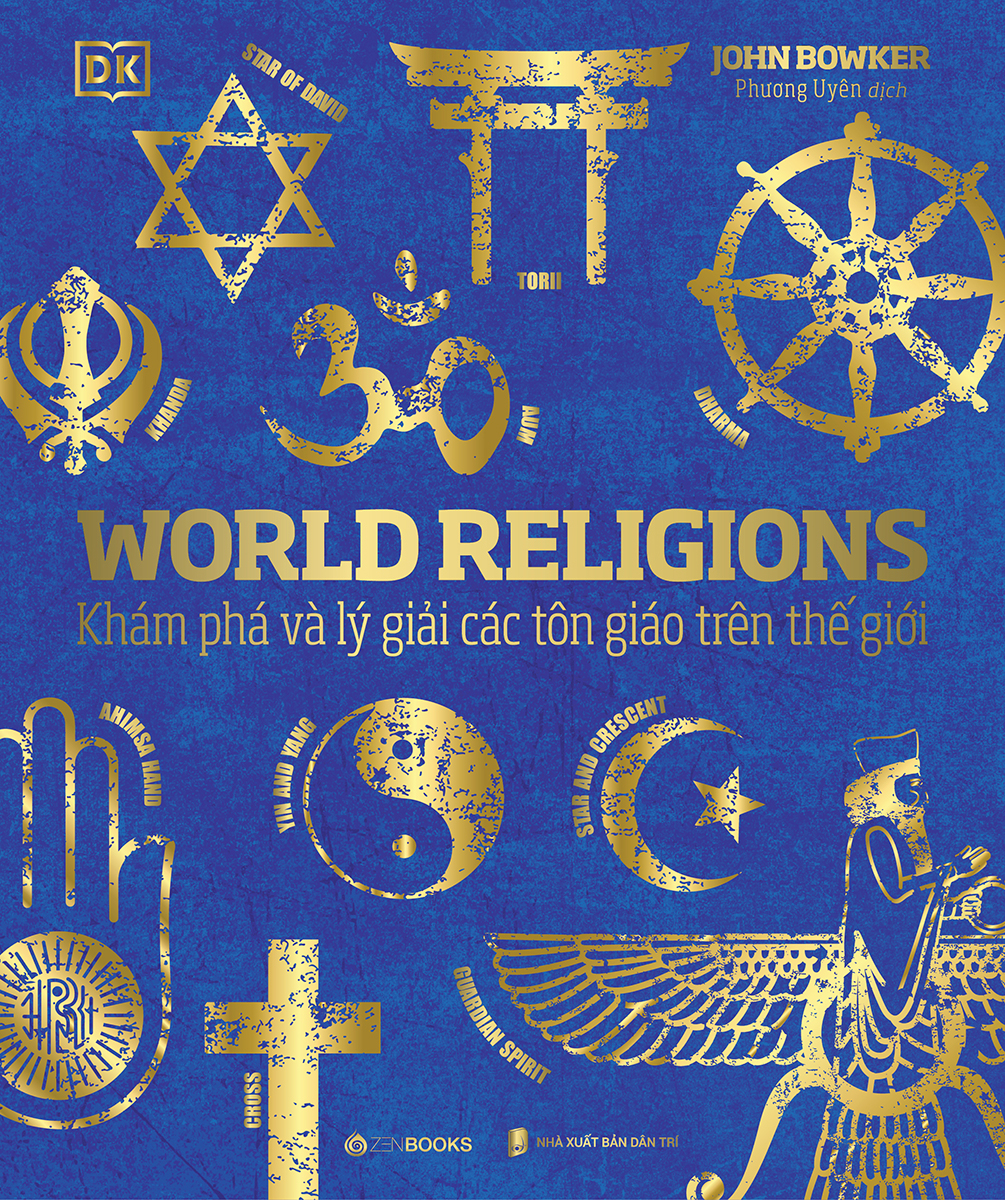 world religions - tôn giáo thế giới - khám phá và lý giải các tôn giáo trên thế giới - bìa cứng - Ảnh 2