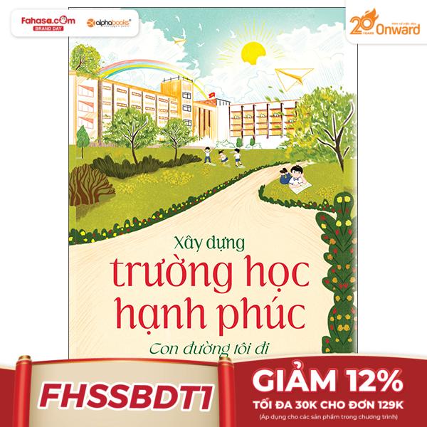 xây dựng trường học hạnh phúc - con đường tôi đi