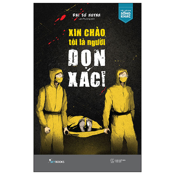 xin chào, tôi là người dọn xác