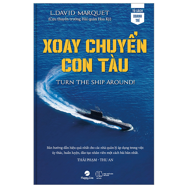 xoay chuyển con tàu - turn the ship around