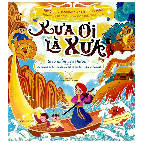 xưa ơi là xưa - gieo mầm yêu thương - bilingual vietnamese - english fairy tales - truyện cổ tích việt nam song ngữ việt - anh