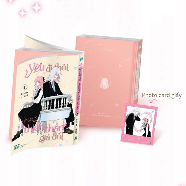 Yeu Di Thoi Nhung Thien Than Gia Doi - Tap 1 - Ban Dac Biet - Tang Kem Photocard Giay
