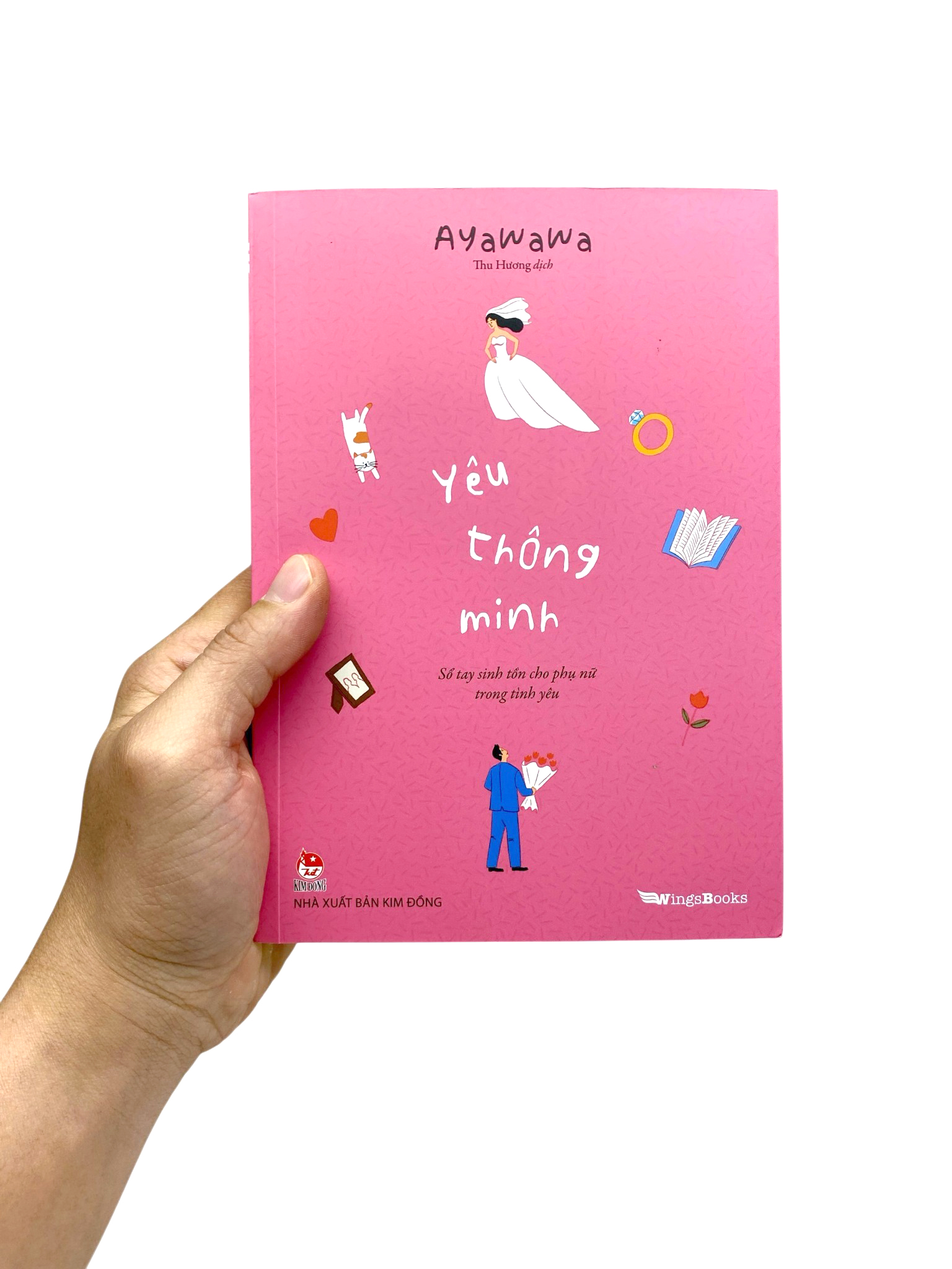 Yêu Thông Minh - Sổ Tay Sinh Tồn Cho Phụ Nữ Trong Tình Yêu - Ảnh 8