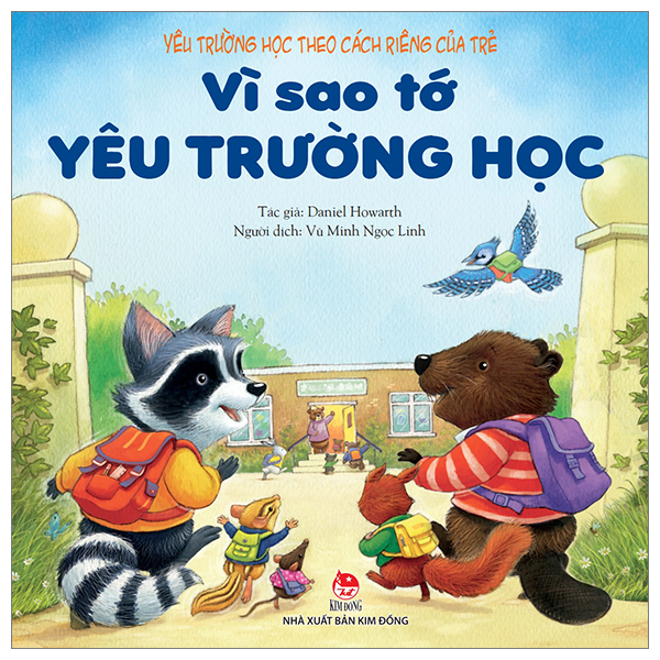 yêu trường học theo cách riêng của trẻ - vì sao tớ yêu trường học