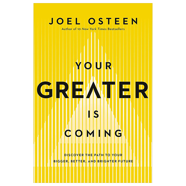 your greater is coming