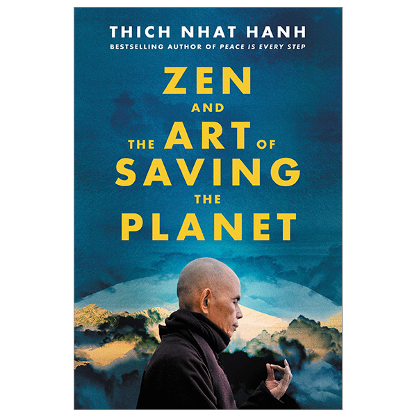 zen and the art of saving the planet